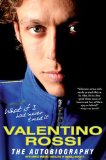 What If I Had Never Tried It: Valentino Rossi The Autobiography