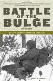 Battle of the Bulge: Hitler s Ardennes Offensive, 1944-1945