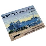 WWII US Landing Craft in Action - Warships No. 17