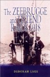 Zeebrugge and Ostend Raids 1918, The