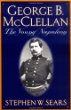 George B. McClellan: The Young Napoleon