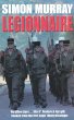 Legionnaire: An Englishman in the French Foreign Legion