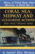 Coral Sea, Midway and Submarine Actions: May 1942-August 1942 (History of United States Naval Operations in World War Ii, Volume 4)