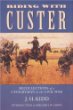 Riding With Custer: Recollections of a Cavalryman in the Civil War