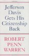 Jefferson Davis Gets His Citizenship Back