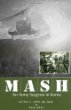 Mash: An Army Surgeon in Korea