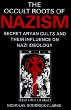The Occult Roots of Nazism