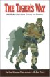 The Tiger's Way: A U.S. Private's Best Chance for Survival