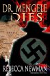 Dr. Mengele Dies