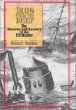 Iron from the Deep: The Discovery and Recovery of the USS Monitor