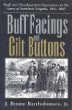 Buff Facings and Gilt Buttons: Staff and Headquarters Operations in the Army of Northern Virginia, 1861-1865