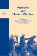 MEDICINE AND MODERN WARFARE