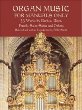 Organ Music for Manuals Only : 33 Works by Berlioz, Bizet, Franck, Saint-Saens and Others