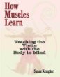 How Muscles Learn: Teaching Violin With The Body In Mind