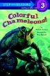 Colorful Chameleons! (Step-Into-Reading, Step 3)