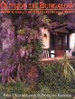 Outside the Bungalow: Americas Arts Crafts Garden