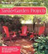 Step-By-Step Yard Garden Projects (Step-By-Step)