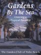 Gardens by the Sea: Creating a Tropical Paradise