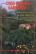 Cold Climate Gardening: How to Extend Your Growing Season by at Least 30 Days