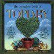 The Complete Book of Topiary