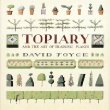 Topiary and the Art of Training Plants