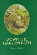 Down the Garden Path
