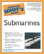 The Complete Idiot's Guide to Submarines