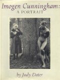 Imogen Cunningham: A portrait