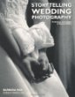 Storytelling Wedding Photography