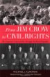From Jim Crow to Civil Rights: The Supreme Court and the Struggle for Racial Equality