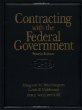 Contracting with the Federal Government, 4th Edition