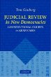 Judicial Review in New Democracies : Constitutional Courts in Asian Cases