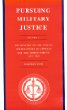Pursuing Military Justice