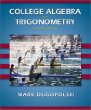 College Algebra and Trigonometry (3rd Edition)