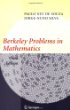 Berkeley Problems in Mathematics