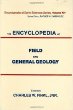 Encyclopedia of Field and General Geology (Van Nostrand Reinhold Catalysis Series)