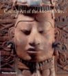 Courtly Art of the Ancient Maya