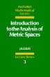 Introduction to the Analysis of Metric Spaces (Australian Mathematical Society Lecture Series)