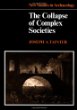 The Collapse of Complex Societies (New Studies in Archaeology)