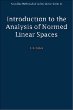 Introduction to the Analysis of Normed Linear Spaces (Australian Mathematical Society Lecture Series)