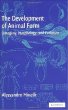 The Development of Animal Form : Ontogeny, Morphology, and Evolution