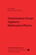 Transformation Groups Applied to Mathematical Physics