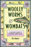 Woolly Worms and Wombats: A Sidelong Glance at Flyfishing Down Under