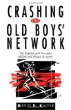 Crashing the Old Boys Network: The Tragedies and Triumphs of Girls and Women in Sports