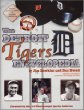 The Detroit Tigers Encyclopedia (Honoring a Detroit Legend)