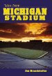 Tales from Michigan Stadium