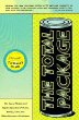 The Total Package: The Secret History and Hidden Meanings of Boxes, Bottles, Cans, and Other Persuasive