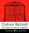 Charleston Blacksmith: The Work of Philip Simmons