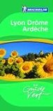 Lyon Et La Vallee Du Rhone Green Guide (Michelin Green Guides) (French Edition)