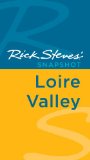 Rick Steves Snapshot Loire Valley